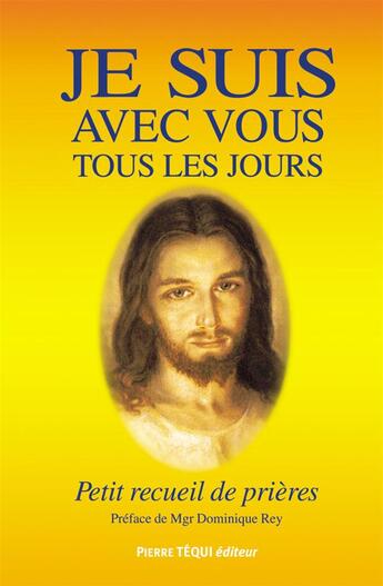 Couverture du livre « Je suis avec vous tous les jours » de Jean-Paul Dufour aux éditions Tequi