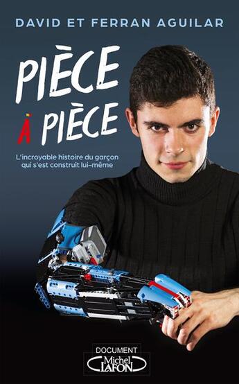 Couverture du livre « Pièce à pièce » de David Aguilar et Ferran Aguilar aux éditions Michel Lafon