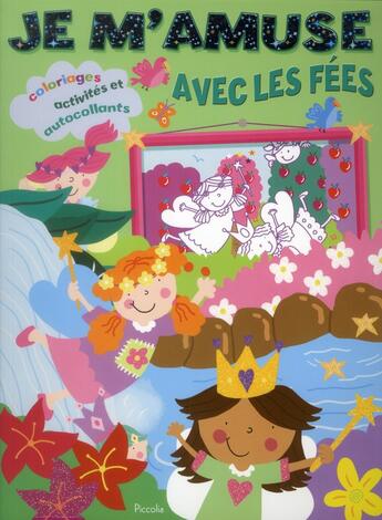 Couverture du livre « Je m'amuse/avec les fees » de  aux éditions Piccolia