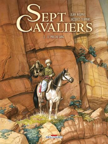 Couverture du livre « La saga des Pikkendorf - sept cavaliers Tome 2 : le prix du sang » de Jacques Terpant aux éditions Delcourt