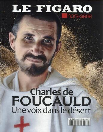 Couverture du livre « Charles de Foucauld : une voix dans le désert » de Le Figaro aux éditions Societe Du Figaro
