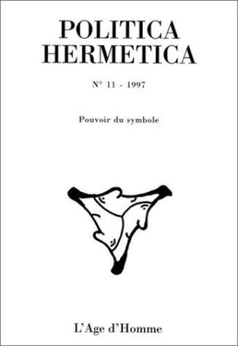 Couverture du livre « P11 Politica Hermetica 1997 » de Revue aux éditions L'age D'homme