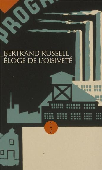 Couverture du livre « Éloge de l'oisiveté » de Bertrand Russell aux éditions Allia