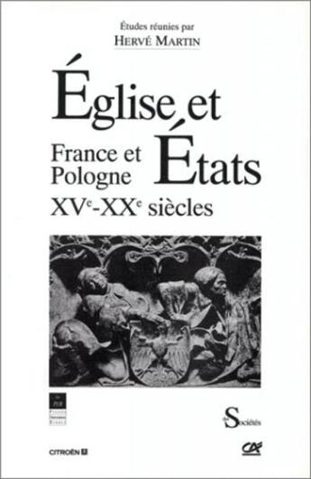 Couverture du livre « Église et Etats : France et Pologne XVe XXe siècles » de  aux éditions Pu De Rennes