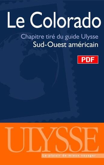 Couverture du livre « Le Colorado ; chapitre tiré du guide Ulysse « sud-ouest américain » » de  aux éditions Ulysse