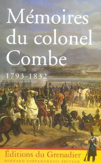 Couverture du livre « Memoires du colonel combe 1793-1832 » de Combe Michel aux éditions Giovanangeli Artilleur