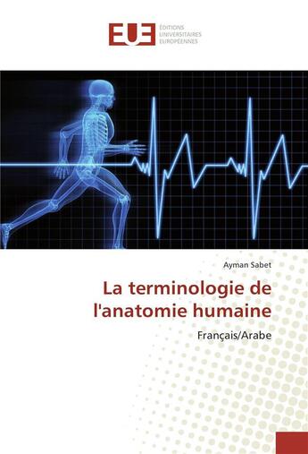 Couverture du livre « La terminologie de l'anatomie humaine » de Sabet Ayman aux éditions Editions Universitaires Europeennes