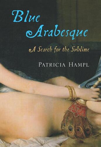 Couverture du livre « Blue Arabesque » de Hampl Patricia aux éditions Houghton Mifflin Harcourt