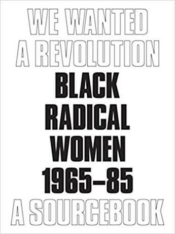 Couverture du livre « We wanted a revolution black radical women, 1965-85: a sourcebook » de  aux éditions Pu Du Texas