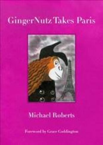 Couverture du livre « Gingernutz takes paris » de Roberts Michael aux éditions Thames & Hudson