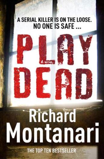 Couverture du livre « Play Dead » de Richard Montanari aux éditions Random House Digital