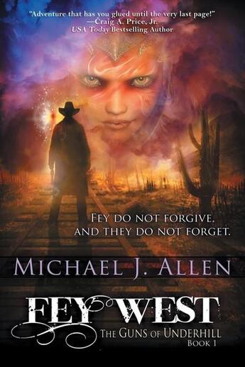 Couverture du livre « Fey west » de Allen Michael J. aux éditions Bellebooks