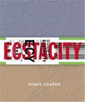 Couverture du livre « Guide to ecstacity » de Coates Nigel aux éditions Laurence King