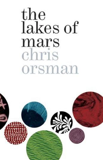 Couverture du livre « The Lakes of Mars » de Orsman Chris aux éditions Auckland University Press