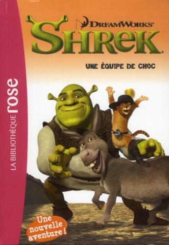 Couverture du livre « Shrek t.2 ; une équipe de choc » de  aux éditions Hachette Jeunesse