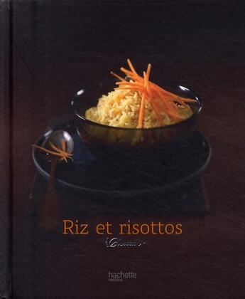 Couverture du livre « Riz et risottos » de Catherine Moreau aux éditions Hachette Pratique