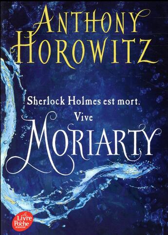 Couverture du livre « Moriarty » de Anthony Horowitz aux éditions Le Livre De Poche Jeunesse