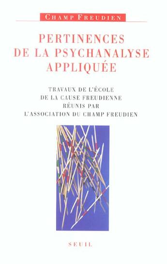 Couverture du livre « Pertinences de la psychanalyse appliquee » de  aux éditions Seuil