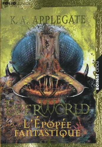 Couverture du livre « Everworld ; l'épopée fantastique » de Katherine Applegate aux éditions Gallimard-jeunesse
