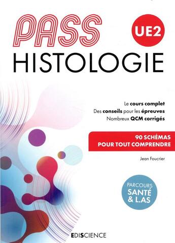 Couverture du livre « PASS UE2 ; histologie » de Jean Foucrier aux éditions Ediscience