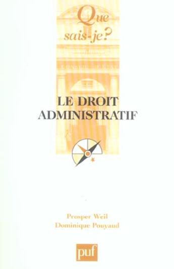 Couverture du livre « Le droit administratif (21e edition) qsj 1152 (21e édition) » de Weil Prosper / Pouya aux éditions Que Sais-je ?