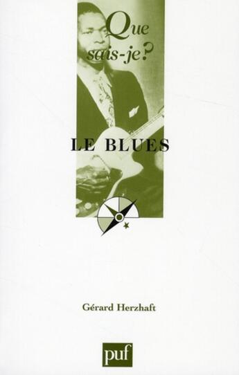 Couverture du livre « Le blues (5e édition) » de Gerard Herzhaft aux éditions Que Sais-je ?