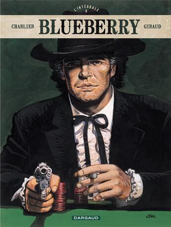 Couverture du livre « Blueberry : Intégrale vol.8 : Tomes 23 à 26 » de Jean-Michel Charlier et Jean Giraud aux éditions Dargaud