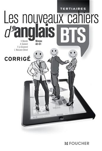 Couverture du livre « Les nouveaux cahiers d'anglais ; BTS corrigé » de Le Graverend F. aux éditions Foucher