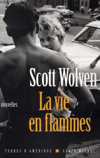 Couverture du livre « La vie en flammes » de Wolven-S aux éditions Albin Michel