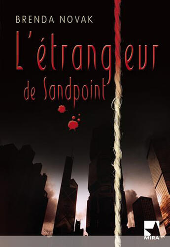 Couverture du livre « L'étrangleur de Sandpoint » de Brenda Novak aux éditions Harlequin