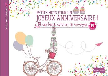 Couverture du livre « Petits mots pour un joyeux anniversaire ! » de  aux éditions Dessain Et Tolra