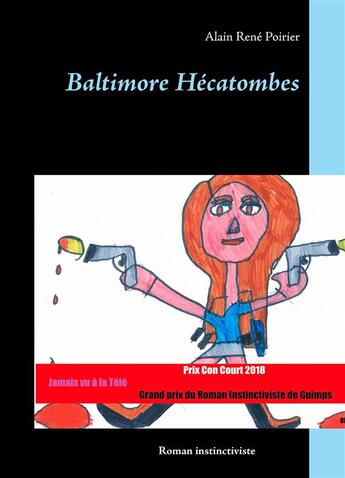 Couverture du livre « Baltimore hécatombes » de Alain-Rene Poirier aux éditions Books On Demand