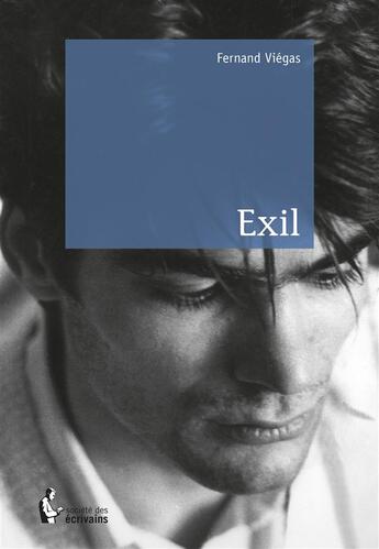 Couverture du livre « Exil » de Fernand Viegas aux éditions Societe Des Ecrivains