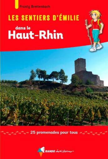 Couverture du livre « Les sentiers d'Emilie ; dans le Haut-Rhin » de Frantz Breitenbach aux éditions Rando