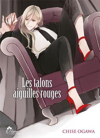 Couverture du livre « Les talons aiguilles rouges » de Chise Ogawa aux éditions Boy's Love