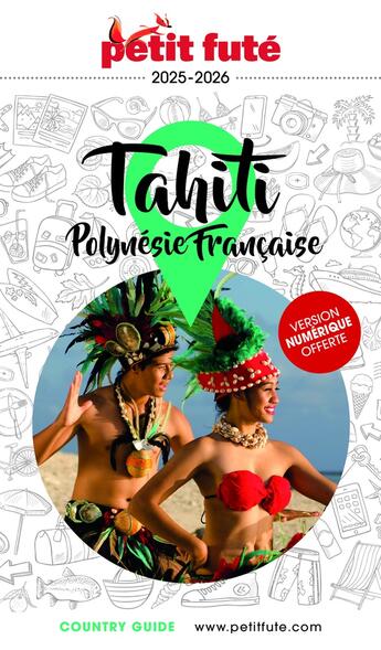 Couverture du livre « Tahiti - polynesie 2025 petit fute » de Collectif Petit Fute aux éditions Le Petit Fute