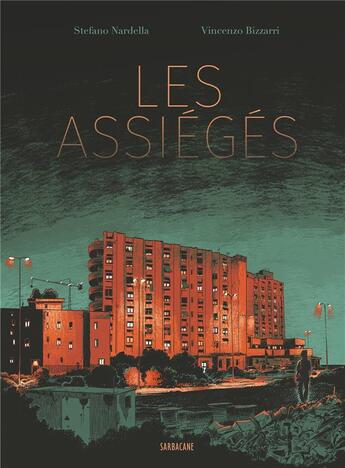 Couverture du livre « Les assiégés » de Stefano Nardella et Vincenzo Bizzarri aux éditions Sarbacane