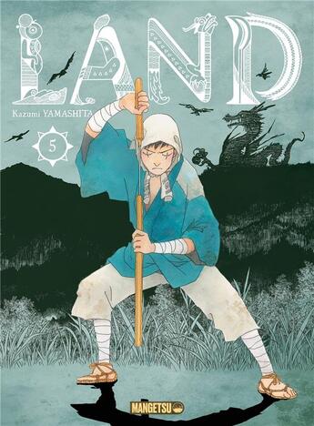 Couverture du livre « Land Tome 5 » de Kazumi Yamashita aux éditions Mangetsu