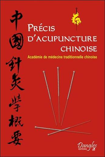 Couverture du livre « Précis d'acupuncture chinoise » de  aux éditions Dangles