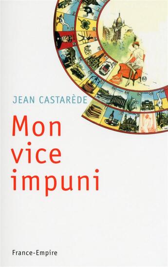 Couverture du livre « Mon vice impuni » de Jean Castarede aux éditions France-empire
