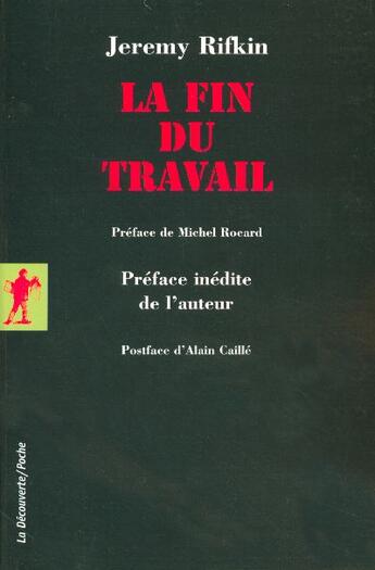 Couverture du livre « La fin du travail » de Rifkin/Rocard aux éditions La Decouverte