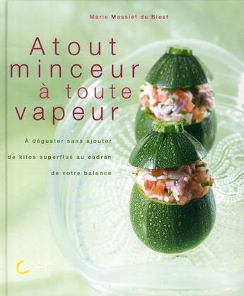 Couverture du livre « Atout minceur à toute vapeur » de Marie Massiet Du Biest aux éditions Saep