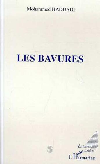 Couverture du livre « Les bavures » de Mohammed Haddadi aux éditions L'harmattan