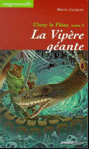 Couverture du livre « Rougemuraille - Cluny le fléau Tome 3 : la vipère géante » de Brian Jacques aux éditions Mango