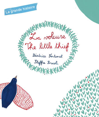 Couverture du livre « La grande histoire : La voleuse » de Beatrice Fontanel aux éditions Mango