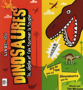 Couverture du livre « Les dinosaures ; livre-jeu » de Tim Wesson et Jill Sawyer aux éditions Le Pommier