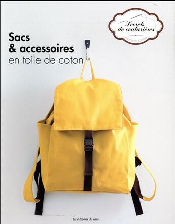 Couverture du livre « Sacs & accessoires en toile de coton » de  aux éditions De Saxe