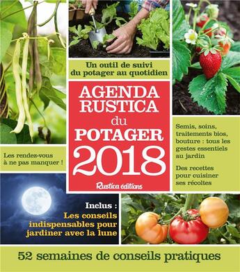 Couverture du livre « Agenda Rustica du potager (édition 2018) » de Robert Elger aux éditions Rustica