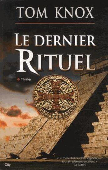 Couverture du livre « Le dernier rituel » de Tom Knox aux éditions City