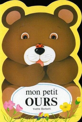 Couverture du livre « Mon petit ours - vol03 » de Boudineau/Barbetti aux éditions Cerf Volant